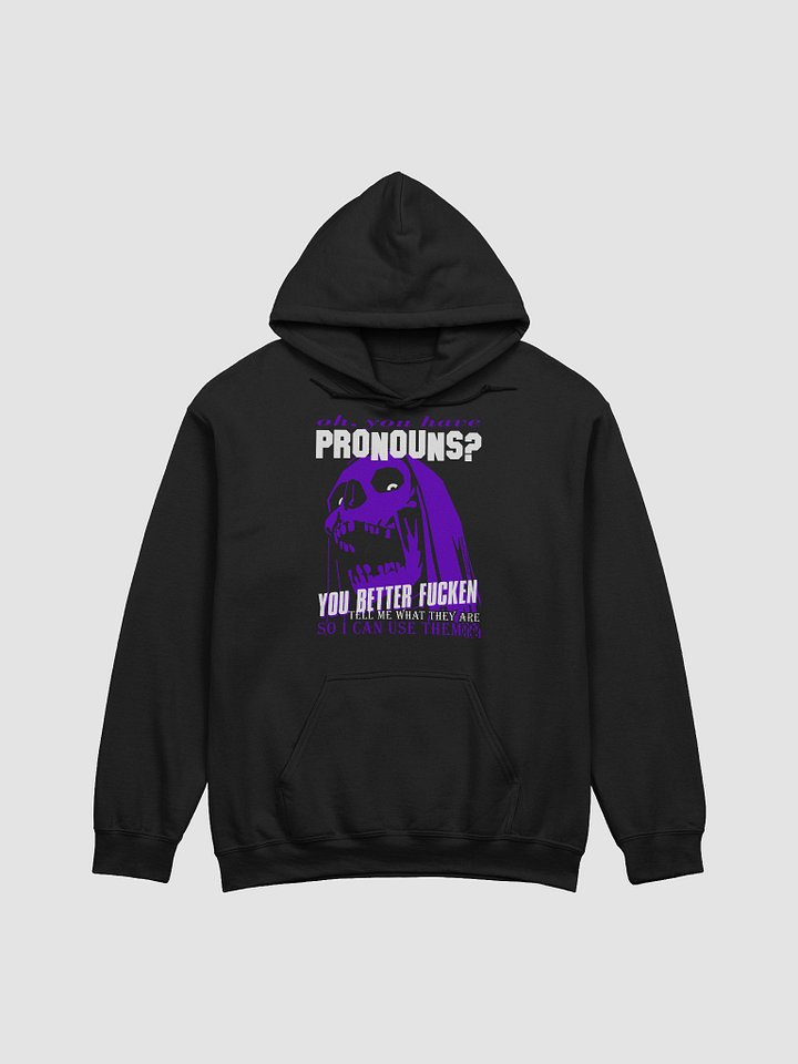 OH YOU HAVE PRONOUNS??? HOODY product image (1)